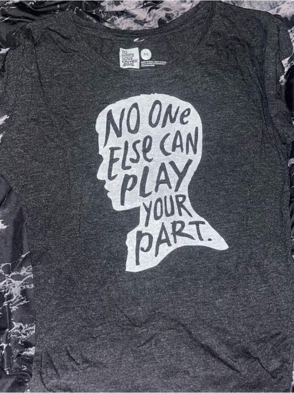 To write love on her arms flowy t shirt no one else can play your part size xs
